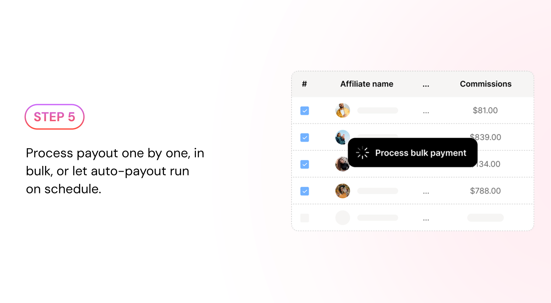 Step 5 — Process payout one by one, in bulk, or let auto-payout run on schedule.