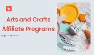 Arts and Crafts Affiliate Programs