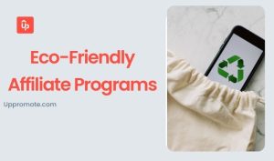 Eco-friendly Affiliate Programs