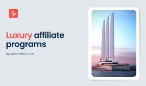 luxury affiliate programs