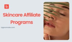 Skincare Affiliate Programs