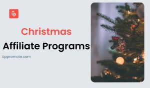 Christmas Affiliate Programs