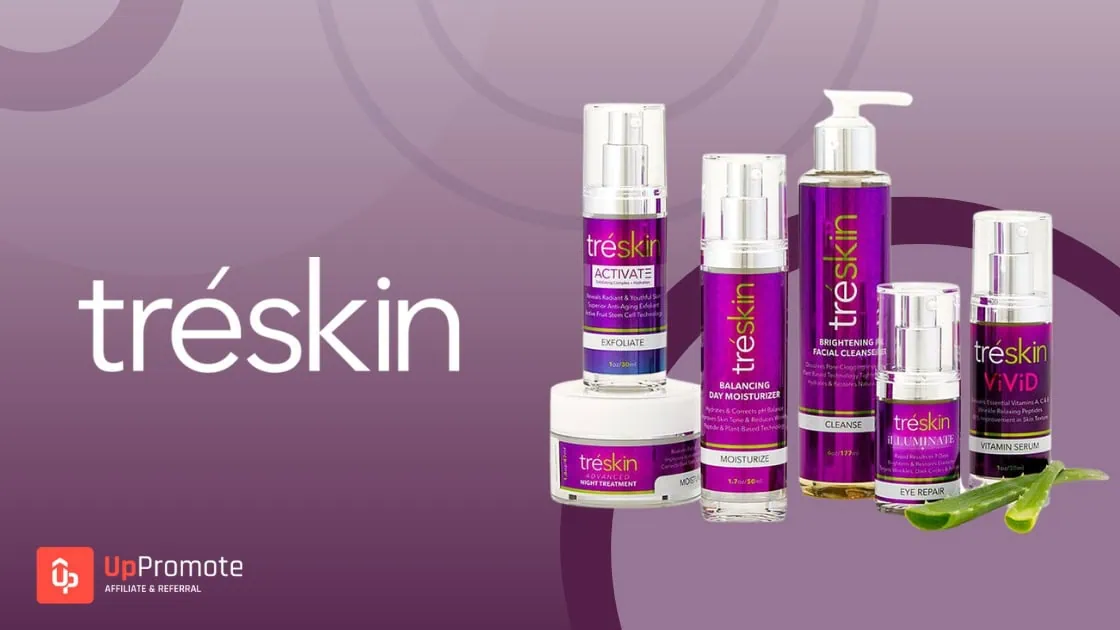 TréSkin Earned $120,000 with UpPromote Affiliate Marketing in Just 3 Months